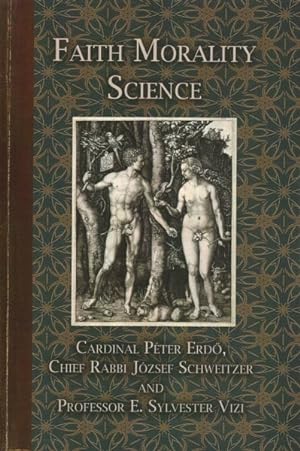 Seller image for Faith Morality Science for sale by GreatBookPrices