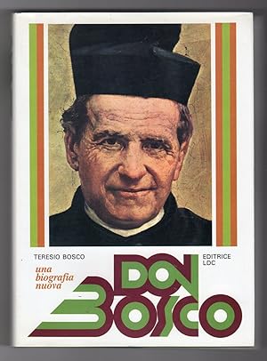 Don Bosco una biografia nuova
