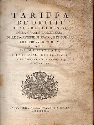 Tariffa de' diritti dell'erario regio, della grande cancelleria, delle segreterie di stato, e di ...