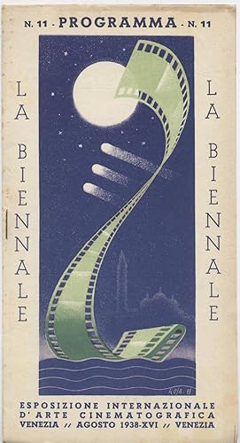 Esposizione internazionale d'arte cinematografica Venezia agosto 1938 - Programma del giorno 18 a...