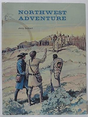 Bild des Verkufers fr Northwest Adventure zum Verkauf von SmarterRat Books