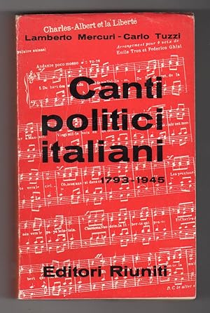 Canti politici italiani 1793-1945 - Prefazione di Ferruccio Parri