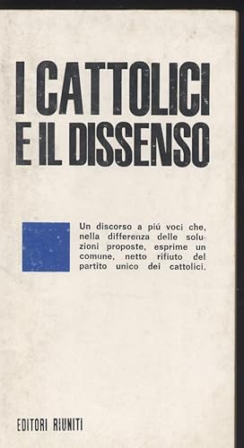 I cattolici e il dissenso