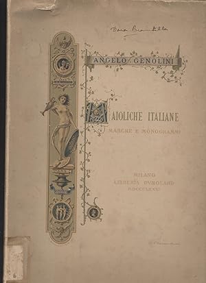 Image du vendeur pour Maioliche italiane - Marche e monogrammi mis en vente par Studio bibliografico Faita