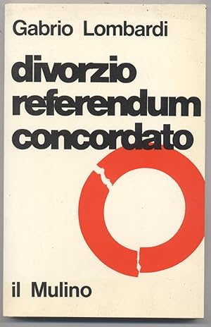 Divorzio, referendum, concordato