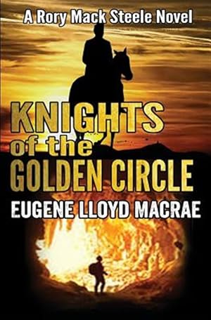 Imagen del vendedor de Knights of the Golden Circle a la venta por GreatBookPrices