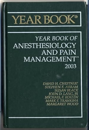 Imagen del vendedor de Year Book of Anesthesiology and Pain Management (Year Books): v. 2003 a la venta por WeBuyBooks