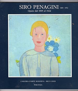 Siro Penagini (1885-1952) Opere dal 1905 al 1922