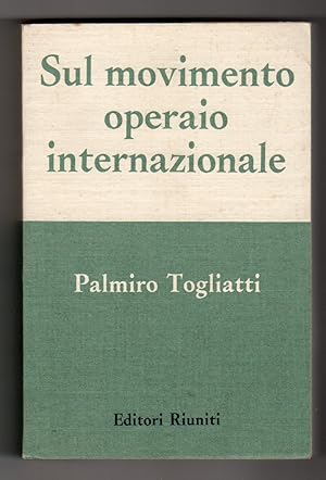 Sul movimento operaio internazionale