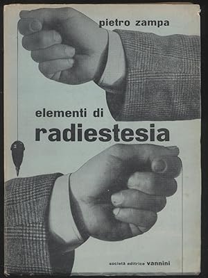 Seller image for Elementi di radiestesia teorica e pratica for sale by Studio bibliografico Faita