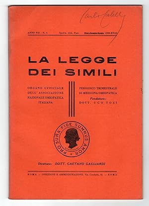 La legge dei simili periodico trimestrale di medicina omiopatica - Annata 1939 completa dei 4 fas...