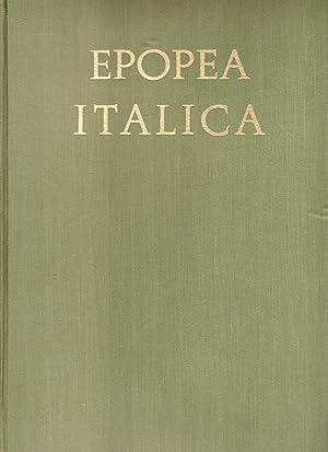 Epopea italica - Cento anni di glorioso cammino