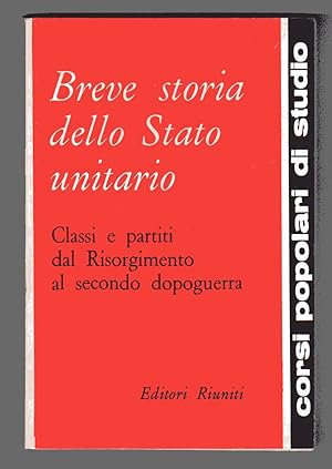 Breve storia dello Satto unitario - Classi e partiti dal Risorgimento al secondo dopoguerra