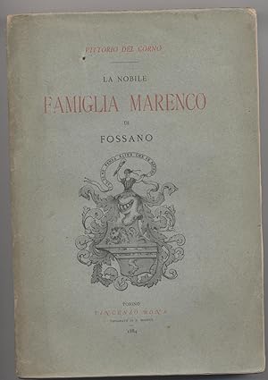 Immagine del venditore per La nobile famiglia Marenco di Fossano venduto da Studio bibliografico Faita