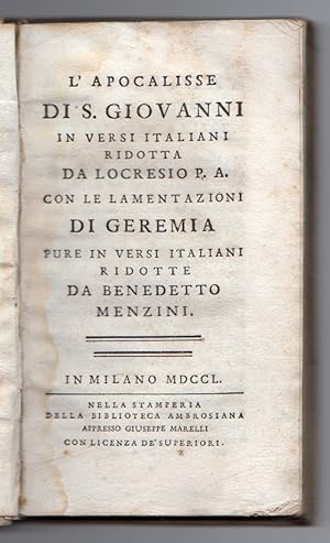 L'Apocalisse di S. Giovanni in versi italiani ridotta da Locresio P. A. con le lamentazioni di Ge...