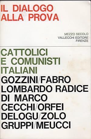 Il dialogo alla prova - Cattolici e comunisti italiani