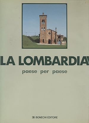 La Lombardia paese per paese - VII volume (Sergnano-Zone) - Enciclopedia dei comuni d'Italia