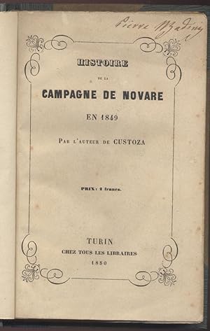 Histoire de la campagne de Novare en 1849 par l'auteur de Custoza