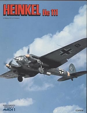 Imagen del vendedor de Heinkel He 111 - Supplemento speciale a Mach 1 a la venta por Studio bibliografico Faita