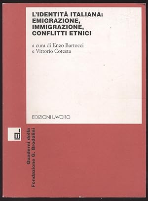 L'identità italiana: emigrazione, immigrazione, conflitti etnici