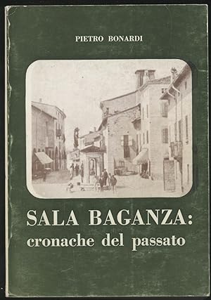 Sala Baganza: cronache del passato