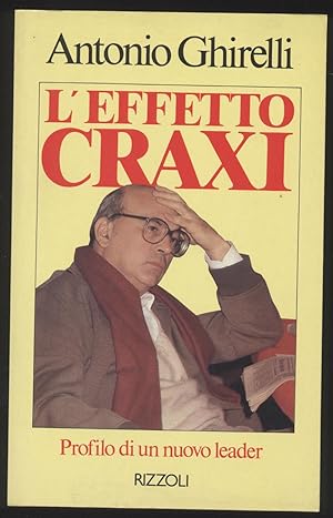 L'effetto Craxi - Profilo di un nuovo leader