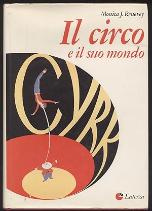 Immagine del venditore per Il circo e il suo mondo venduto da Studio bibliografico Faita