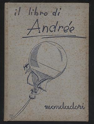 Il libro di Andrée Con l'"Aquila" verso il Polo