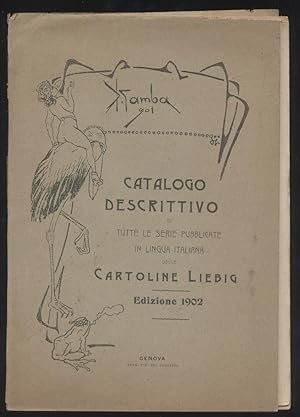 Catalogo descrittivo di tutte le serie pubblicate in lingua italiana delle cartoline Liebig (1879...