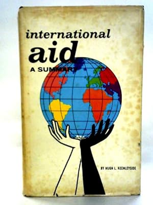 Image du vendeur pour International Aid: A Summary mis en vente par World of Rare Books