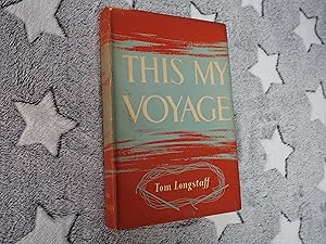 Image du vendeur pour THIS IS MY VOYAGE mis en vente par Ron Weld Books