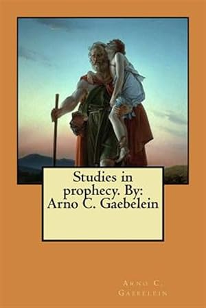 Bild des Verkufers fr Studies in Prophecy zum Verkauf von GreatBookPrices