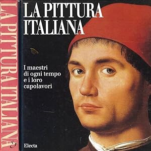 Seller image for La Pittura Italiana I maestri di ogni tempo e i loro capolavori for sale by Biblioteca di Babele