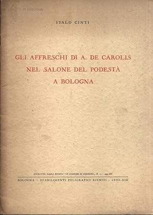 Immagine del venditore per Gli affreschi di A. De Carolis nel Salone del Podest a Bologna venduto da Biblioteca di Babele