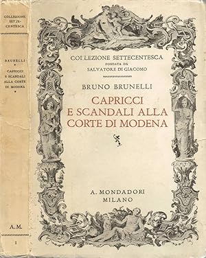 Bild des Verkufers fr Capricci e scandali alla corte di Modena zum Verkauf von Biblioteca di Babele