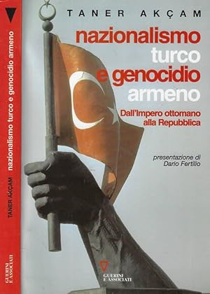 Bild des Verkufers fr Nazionalismo turco e genocidio armeno Dall'Impero ottomano alla Repubblica zum Verkauf von Biblioteca di Babele