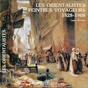 Bild des Verkufers fr Les Orientalistes Peintres Voyageurs 1828 - 1908 zum Verkauf von Biblioteca di Babele