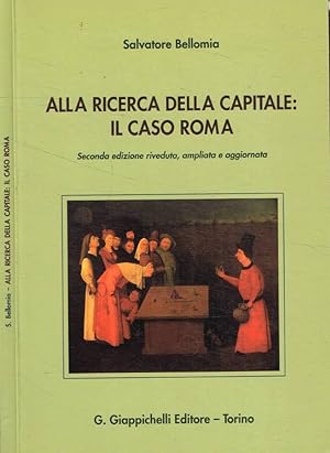 Immagine del venditore per Alla ricerca della capitale Il caso Roma venduto da Biblioteca di Babele