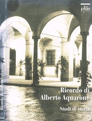 Bild des Verkufers fr Ricordo di Alberto Aquarone Studi di storia zum Verkauf von Biblioteca di Babele