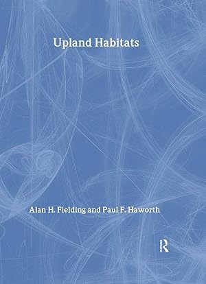 Bild des Verkufers fr Fielding, A: Upland Habitats zum Verkauf von moluna