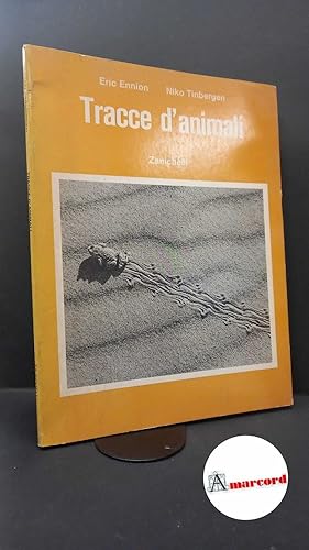 Bild des Verkufers fr Tracce d'animali Bologna Zanichelli, 1981 zum Verkauf von Amarcord libri