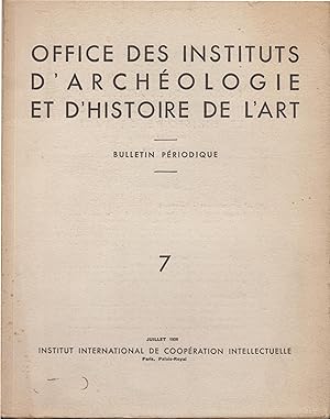Seller image for BULLETIN de L'Office Internationale des Instituts d'Archologie et d'Histoire de L'Art. Bulletin Priodique. Socit des Nations. vol II n 7 for sale by PRISCA