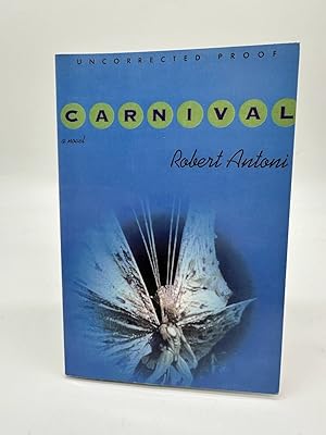 Imagen del vendedor de Carnival A Novel a la venta por Dean Family Enterprise