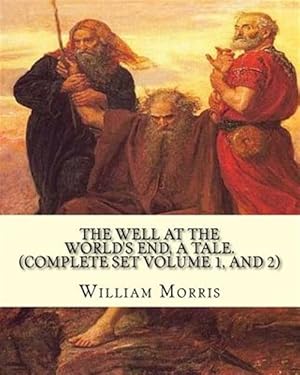 Seller image for Well at the World's End : A Tale for sale by GreatBookPrices
