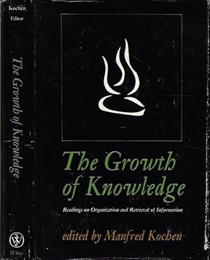 Image du vendeur pour The Growth of Knowledge Readings on Organization and Retrieval of Information mis en vente par Biblioteca di Babele