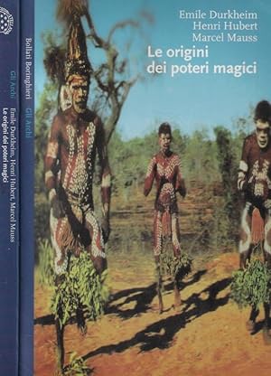 Imagen del vendedor de Le origini dei poteri magici Tre studi classici di antropologia e sociologia a la venta por Biblioteca di Babele