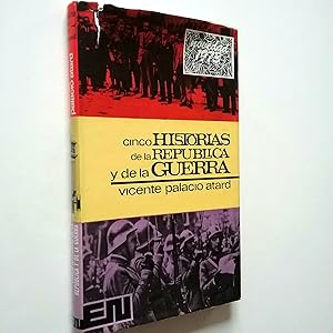 Imagen del vendedor de Cinco historias de la Repblica y de la guerra a la venta por MAUTALOS LIBRERA