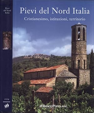 Bild des Verkufers fr Pievi del Nord Italia Cristianesimo, istituzioni, territorio zum Verkauf von Biblioteca di Babele