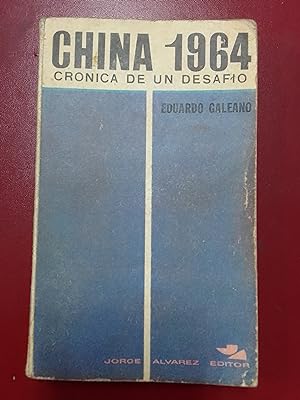 China 1964. Crónica de un desafío