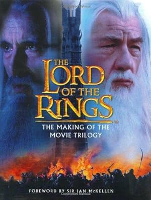 Seller image for The Lord of the Rings: The Making of the Movie Trilogy for sale by WeBuyBooks